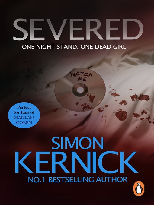 Title details for Severed by Simon Kernick - Wait list